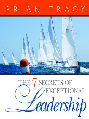 cover image of The 7 Secrets of Exceptional Leadership